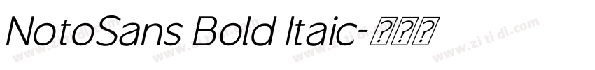 NotoSans Bold Itaic字体转换